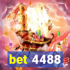 bet 4488